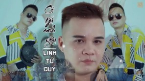 Cô Gái Anh Yêu - LINH TỨ QUÝ