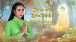 Cuộc Đời Đức Phật - QUỲNH VY