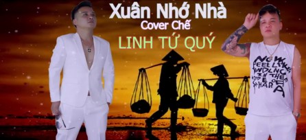 Xuân Nhớ Nhà (Cover) - Bản Cover Cảm Động Rơi Nước Mắt - Linh Tứ Quý