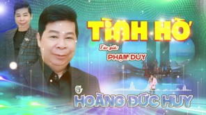 TÌNH HỜ - HOÀNG ĐỨC HUY